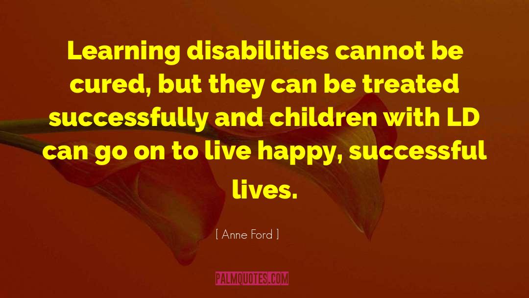 Learning Disabilities quotes by Anne Ford