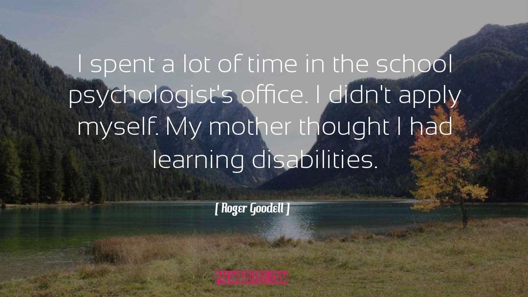 Learning Disabilities quotes by Roger Goodell