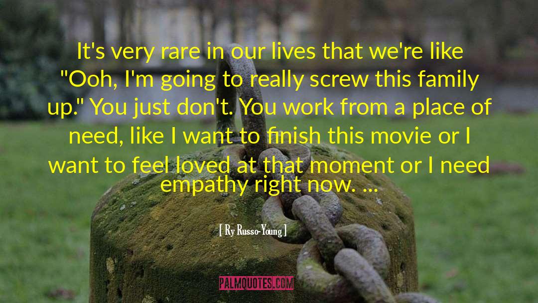 Learning Empathy quotes by Ry Russo-Young