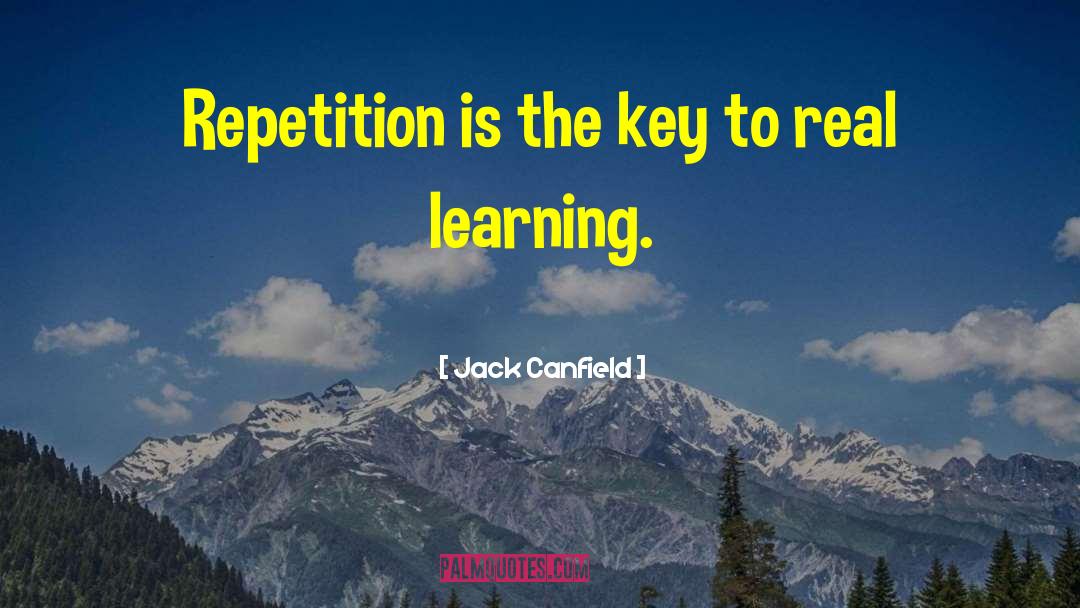 Learning Environment quotes by Jack Canfield