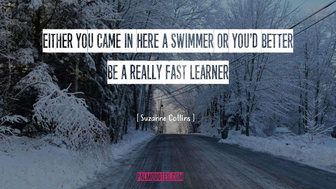 Learning Everything quotes by Suzanne Collins