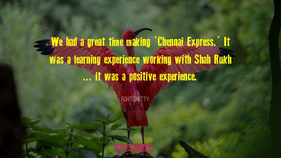 Learning Experience quotes by Rohit Shetty