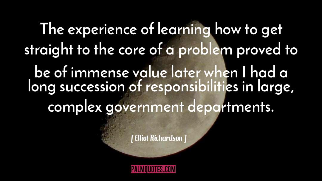 Learning Experience quotes by Elliot Richardson