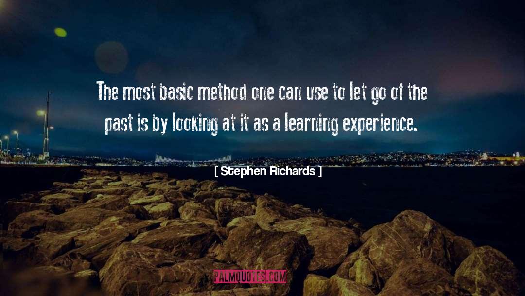 Learning Experience quotes by Stephen Richards