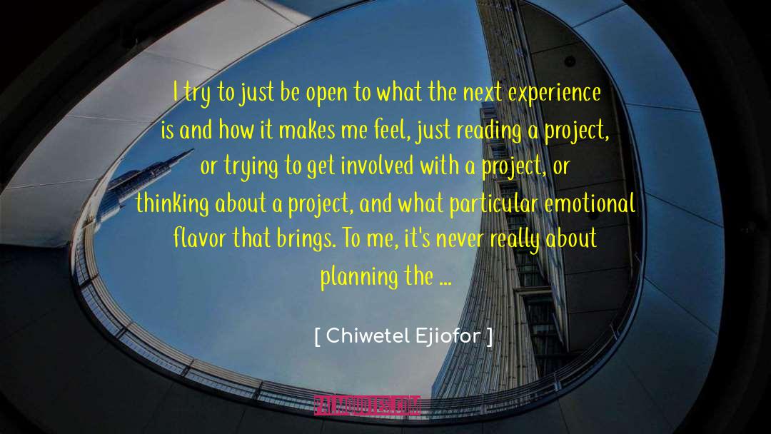 Learning From Experience quotes by Chiwetel Ejiofor