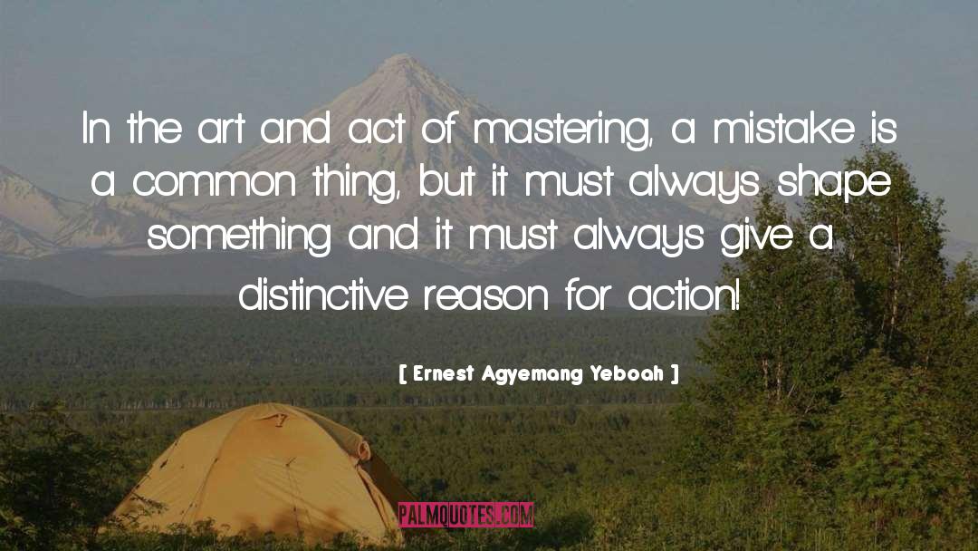 Learning From Mistakes quotes by Ernest Agyemang Yeboah