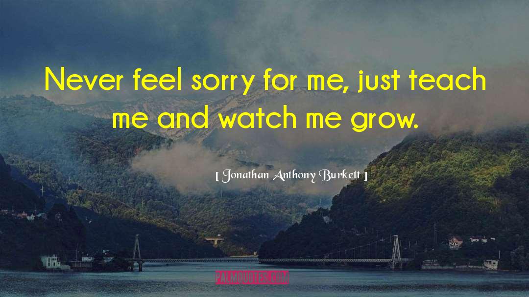 Learning From Mistakes quotes by Jonathan Anthony Burkett