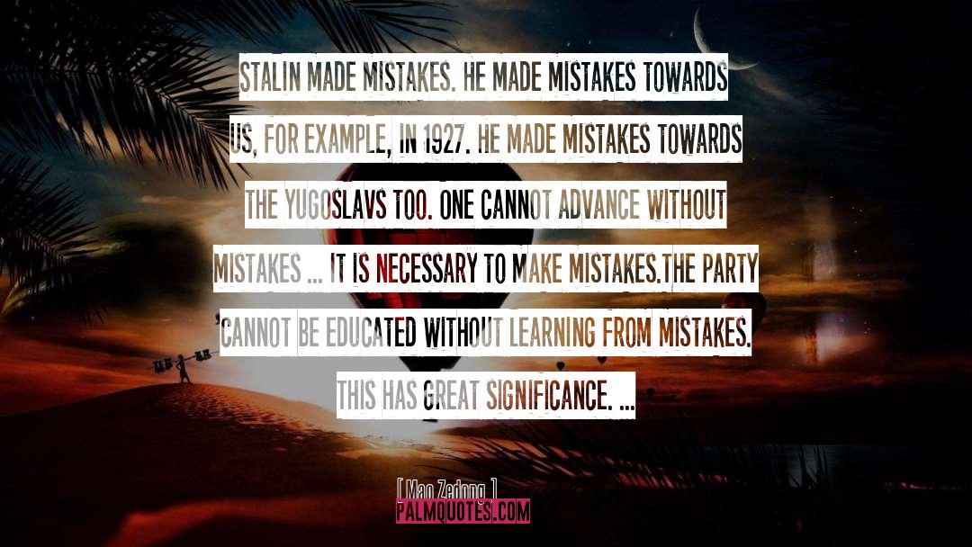 Learning From Mistakes quotes by Mao Zedong