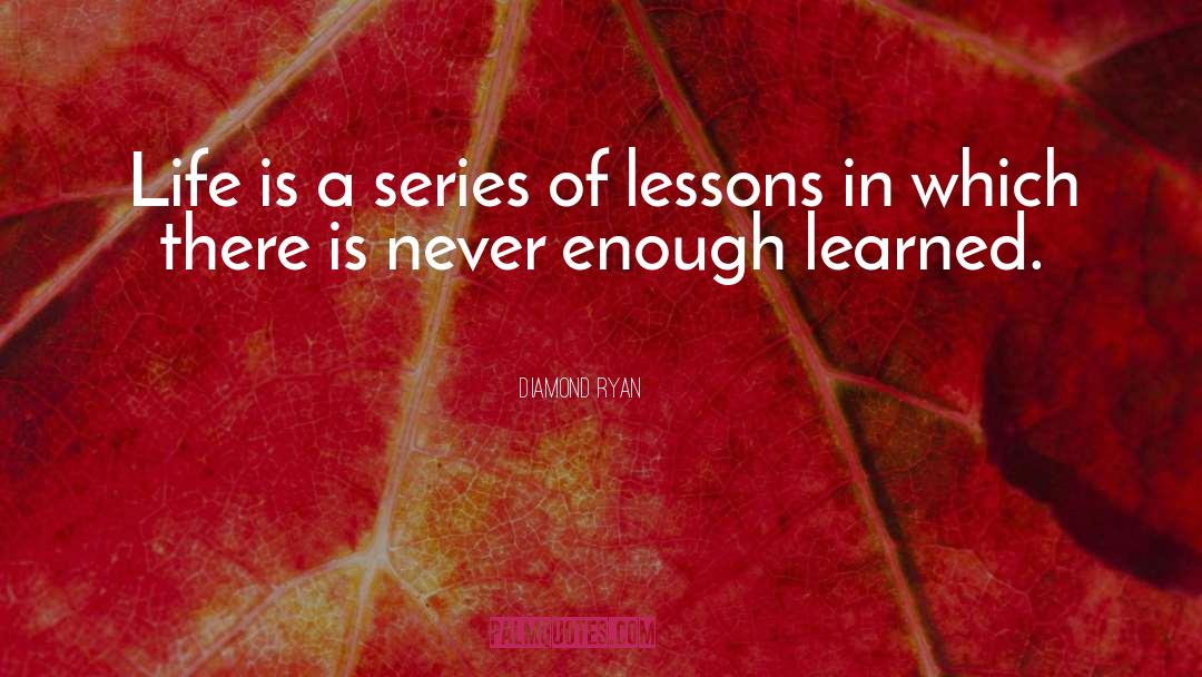 Learning From Mistakes quotes by Diamond Ryan