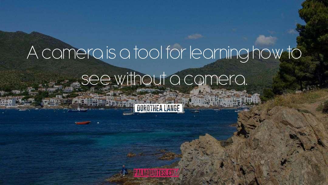 Learning How To Fly quotes by Dorothea Lange