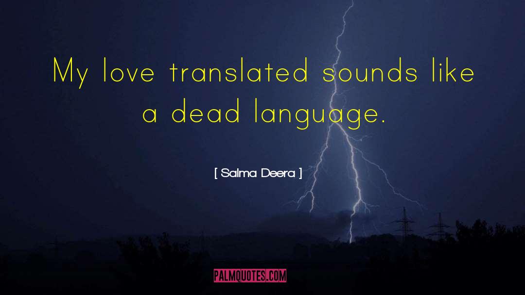 Learning Language quotes by Salma Deera