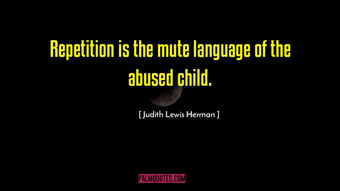 Learning Language quotes by Judith Lewis Herman