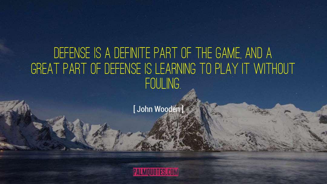 Learning Lessons quotes by John Wooden