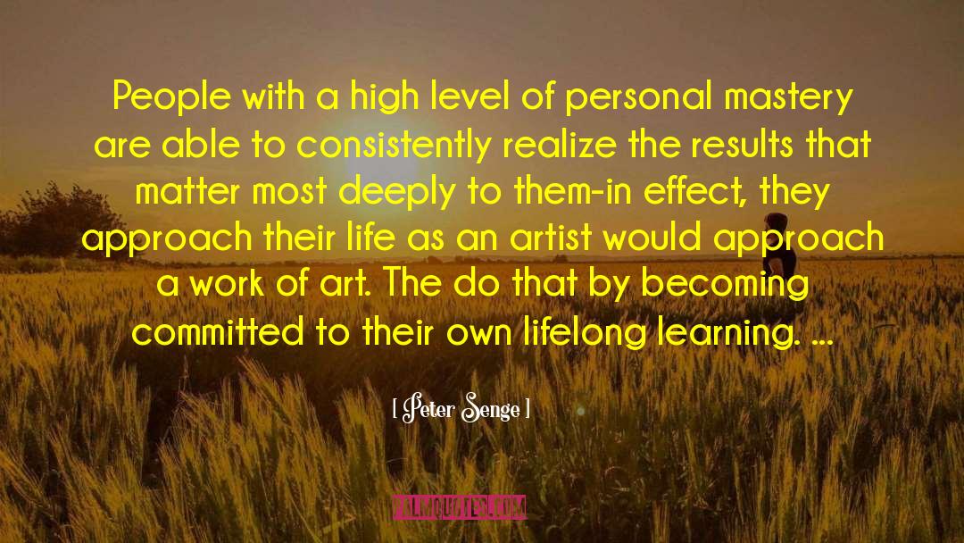 Learning Life quotes by Peter Senge