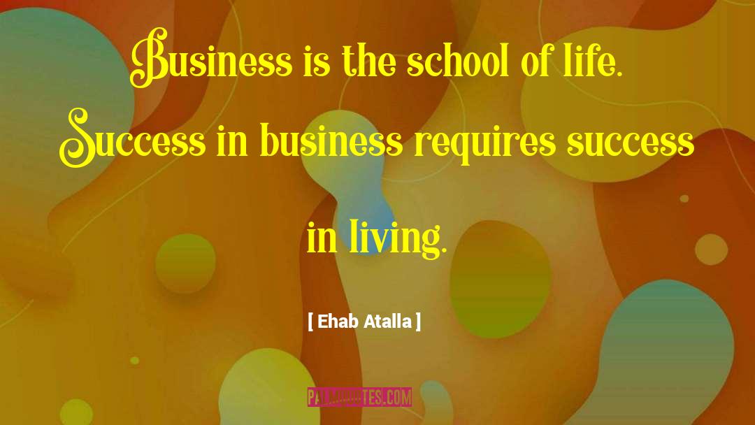 Learning Life Skills quotes by Ehab Atalla