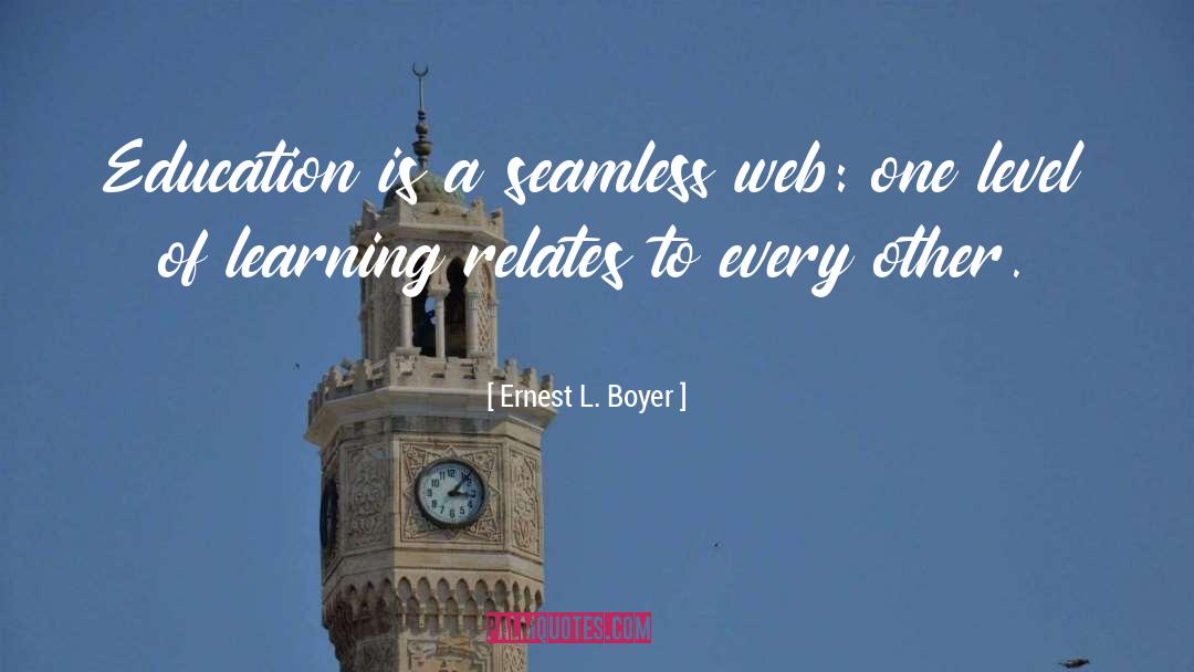 Learning Methods quotes by Ernest L. Boyer