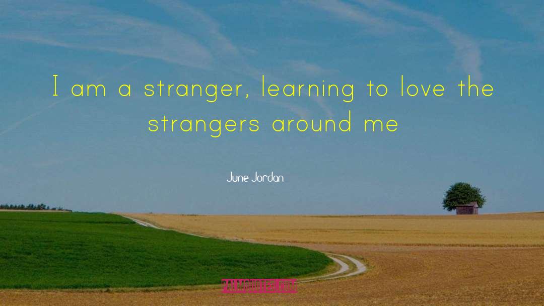 Learning Opportunities quotes by June Jordan