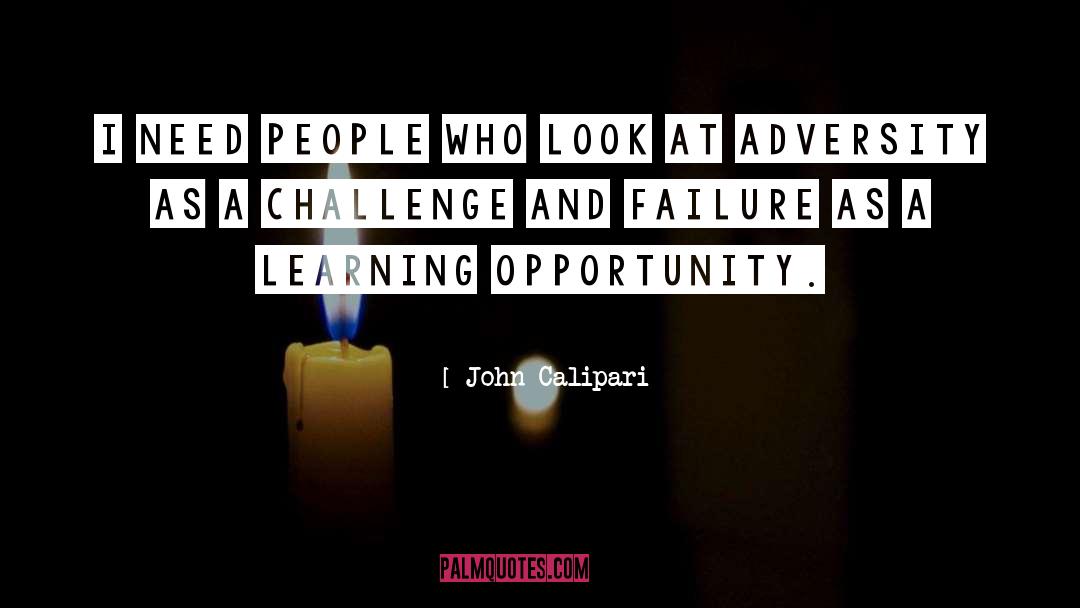Learning Opportunity quotes by John Calipari