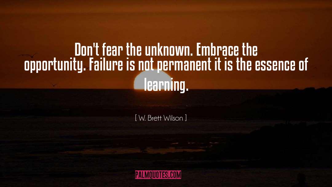 Learning Opportunity quotes by W. Brett Wilson