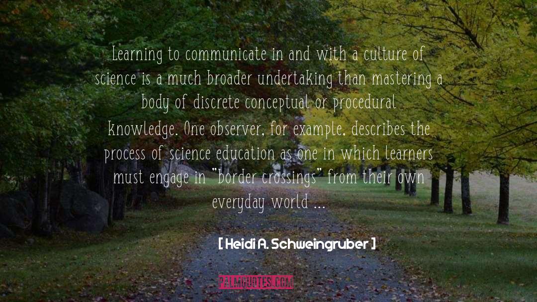 Learning Reflection quotes by Heidi A. Schweingruber