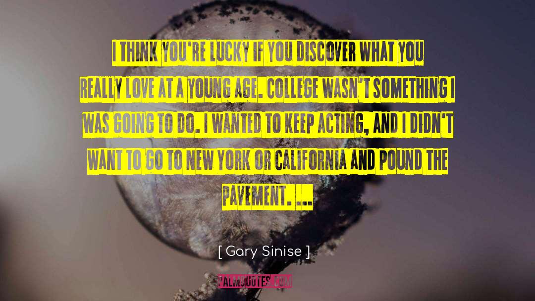 Learning Something New quotes by Gary Sinise