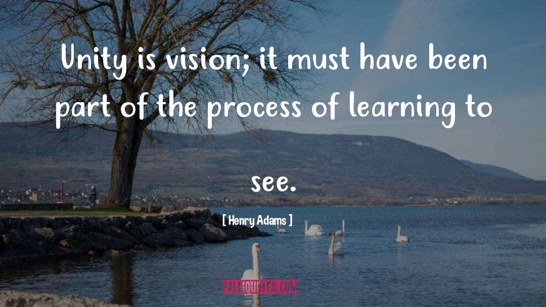 Learning The Truth quotes by Henry Adams