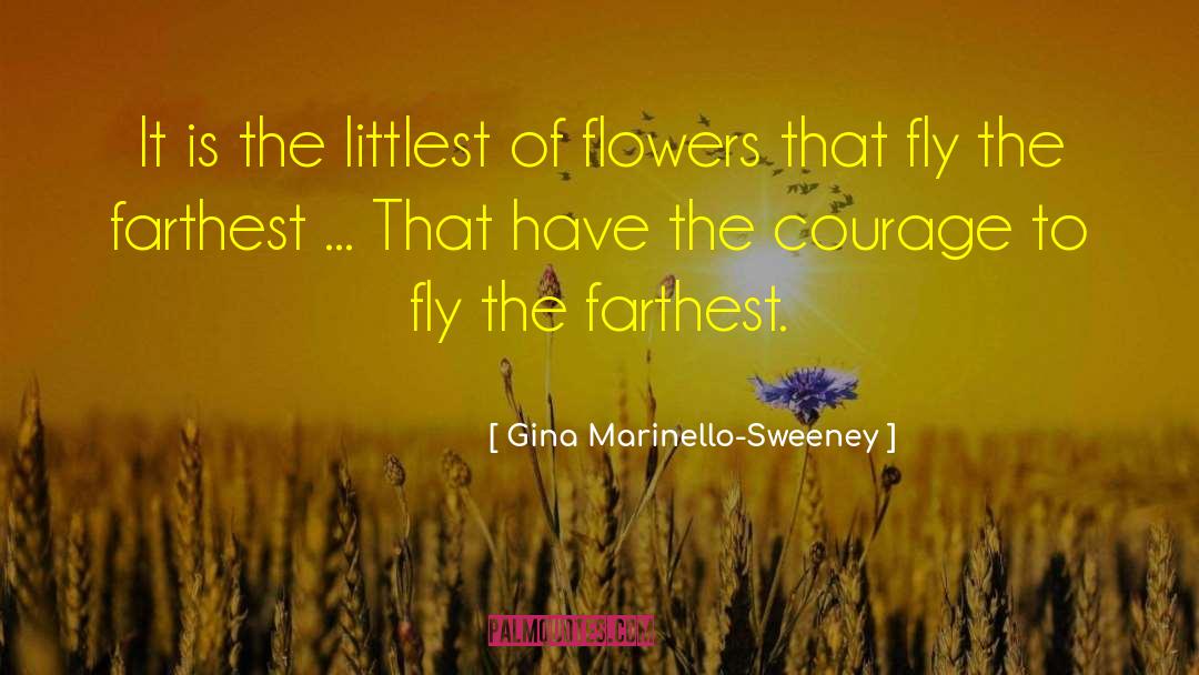 Learning To Fly quotes by Gina Marinello-Sweeney