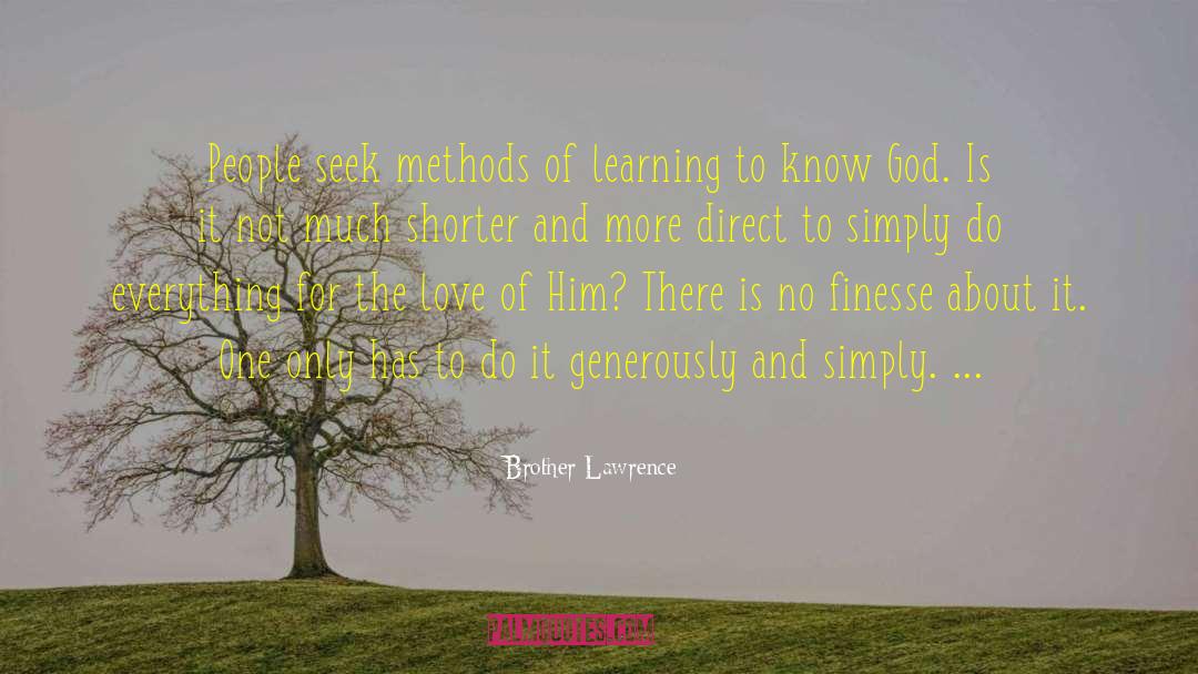 Learning To Know quotes by Brother Lawrence