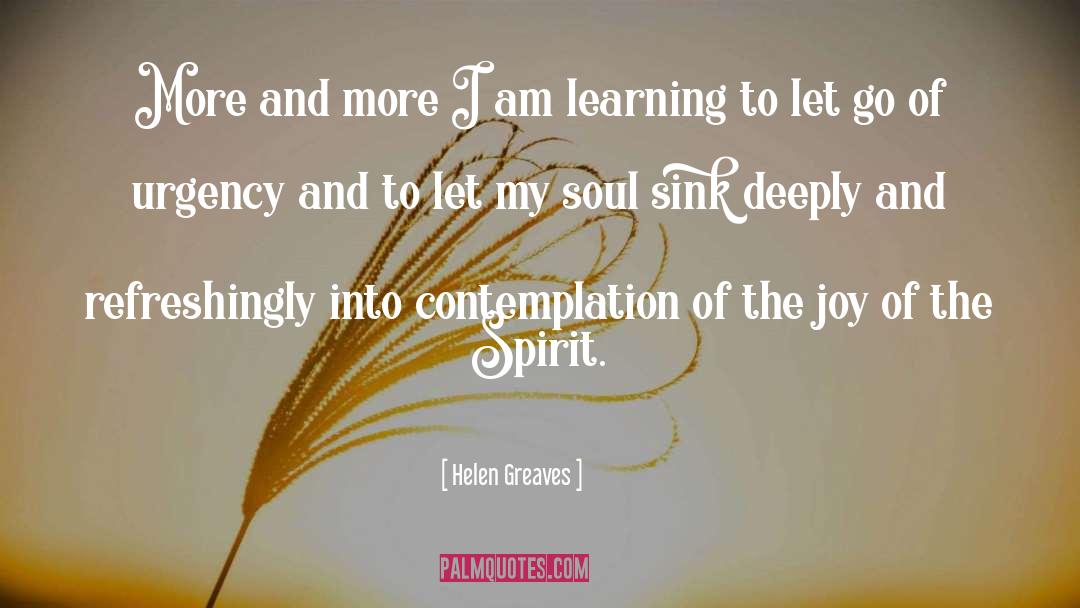 Learning To Let Go quotes by Helen Greaves