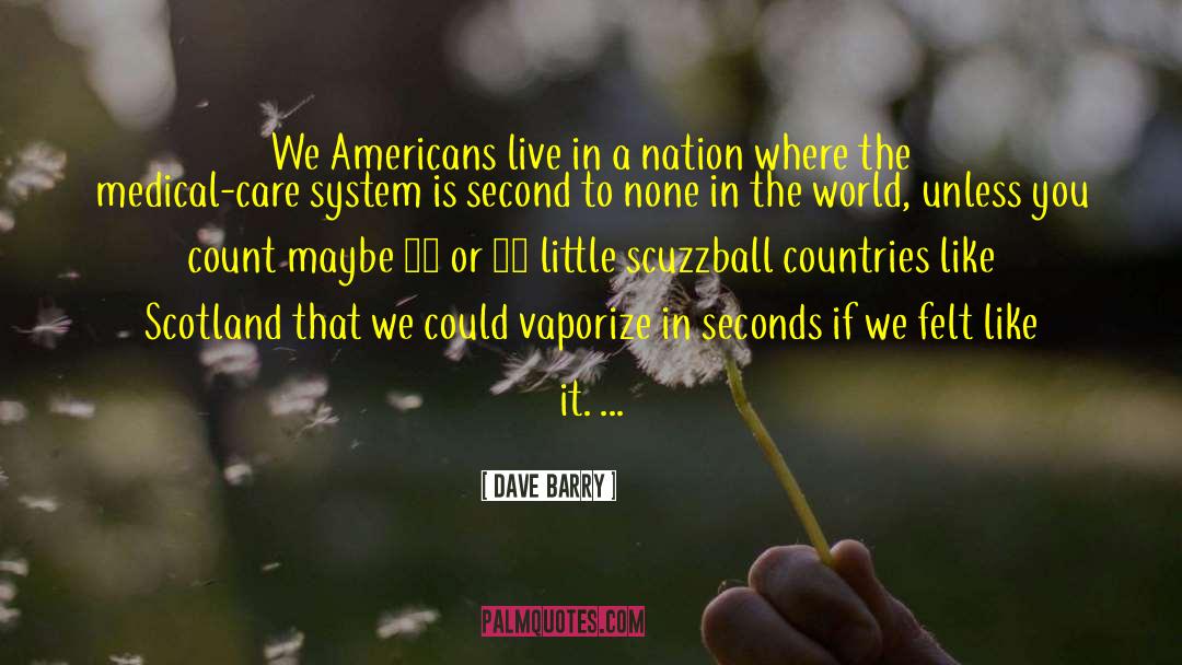 Learning To Live quotes by Dave Barry