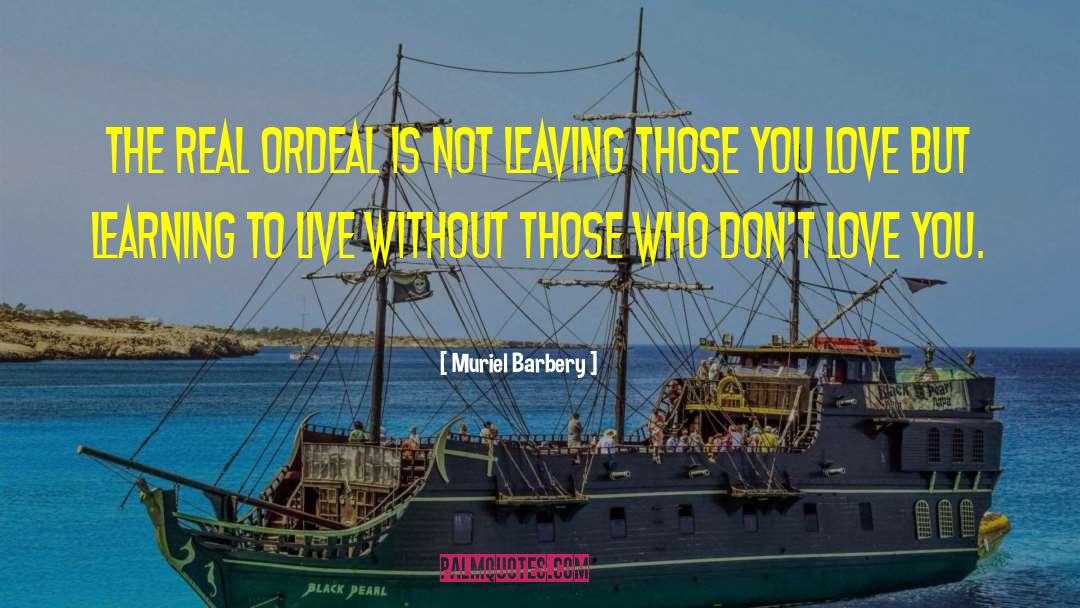 Learning To Live quotes by Muriel Barbery