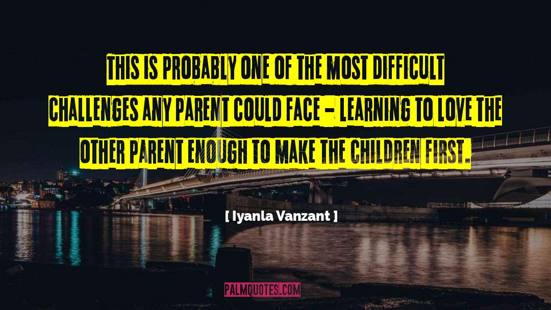 Learning To Love quotes by Iyanla Vanzant