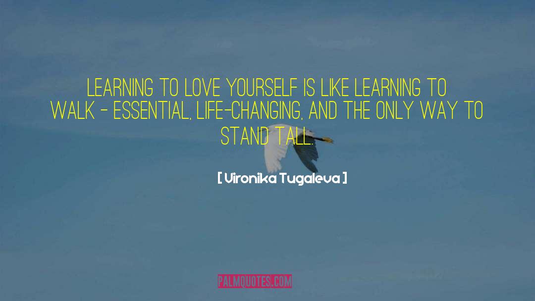 Learning To Love Yourself quotes by Vironika Tugaleva