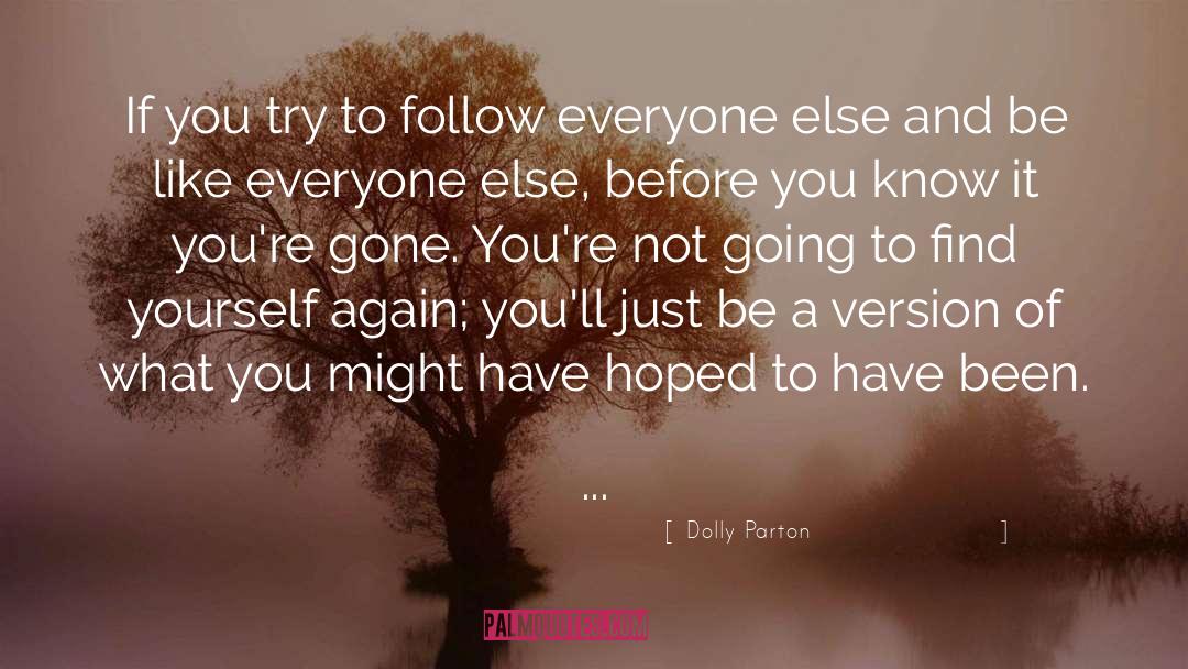 Learning To Love Yourself quotes by Dolly Parton