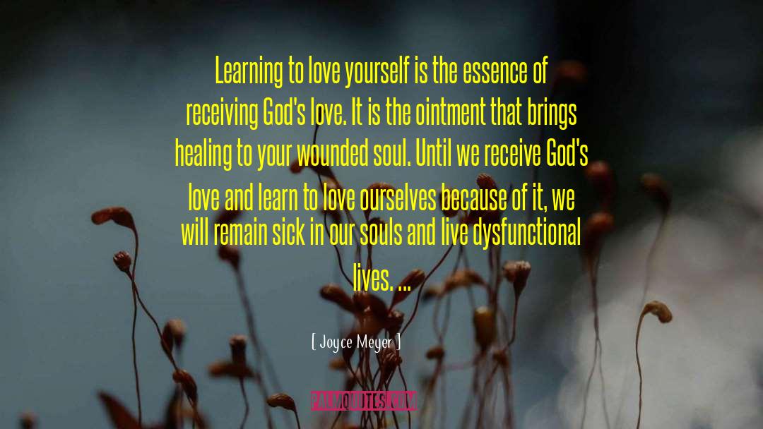 Learning To Love Yourself quotes by Joyce Meyer