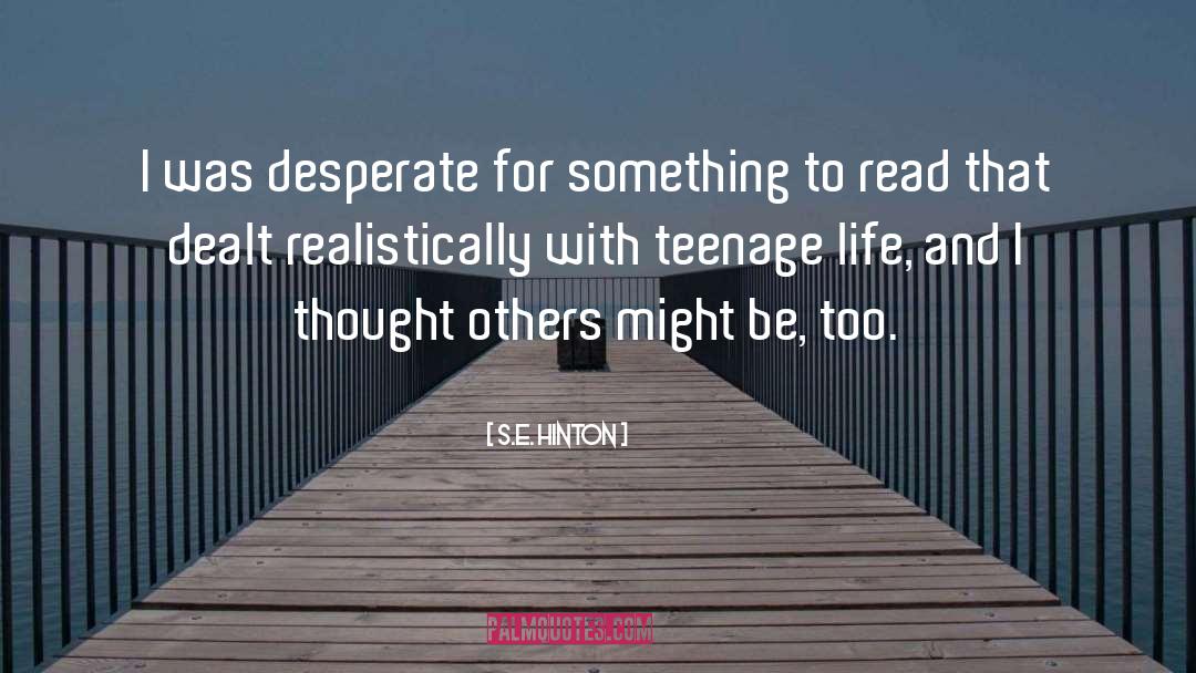 Learning To Read quotes by S.E. Hinton