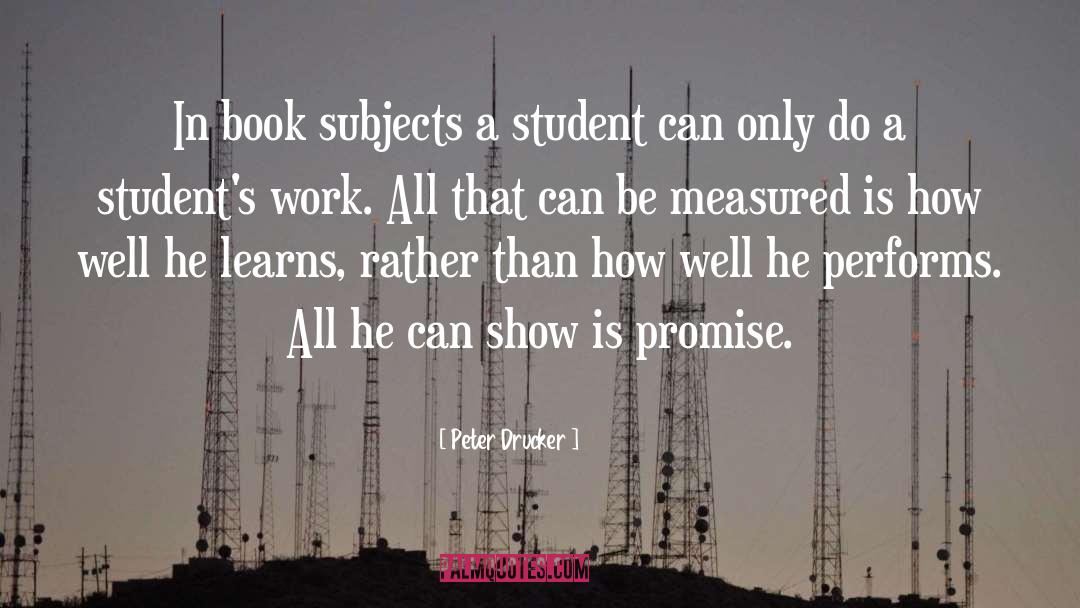 Learns quotes by Peter Drucker