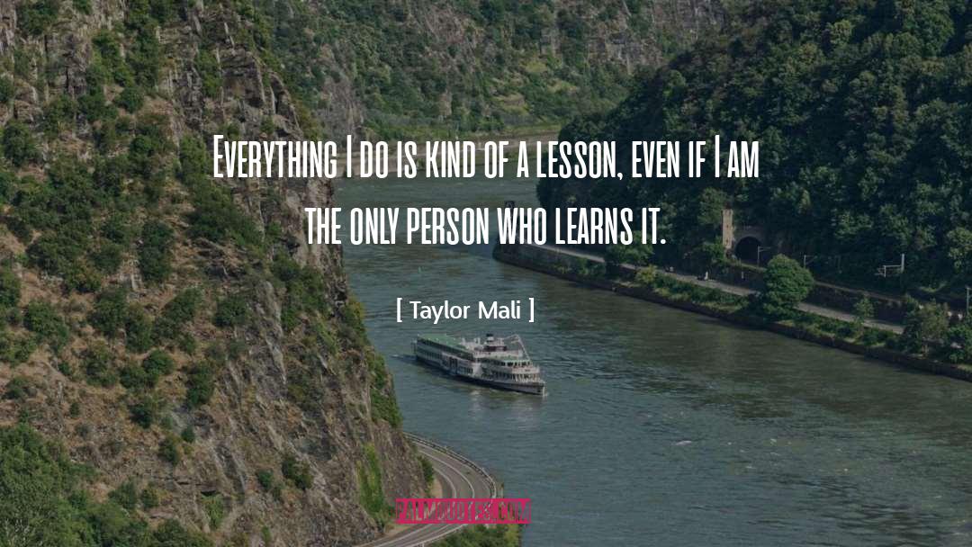 Learns quotes by Taylor Mali