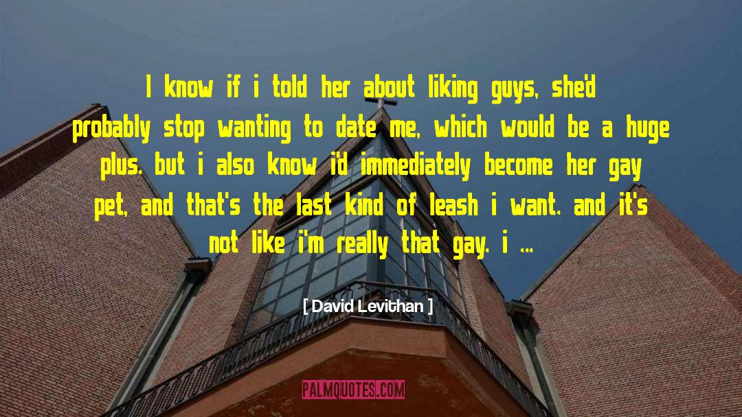 Leash quotes by David Levithan