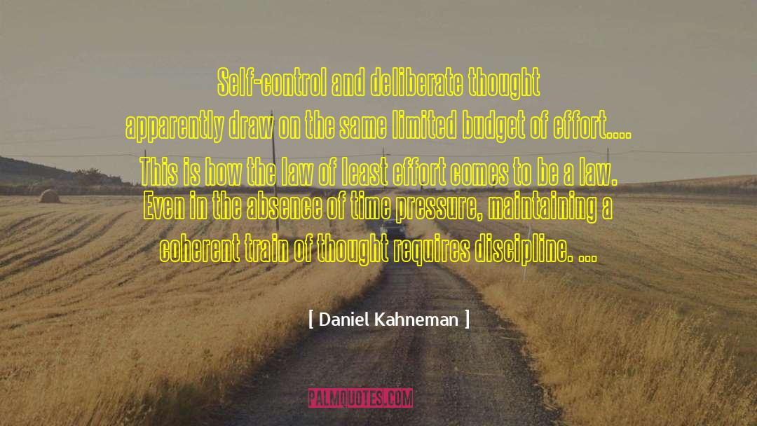 Least Effort quotes by Daniel Kahneman