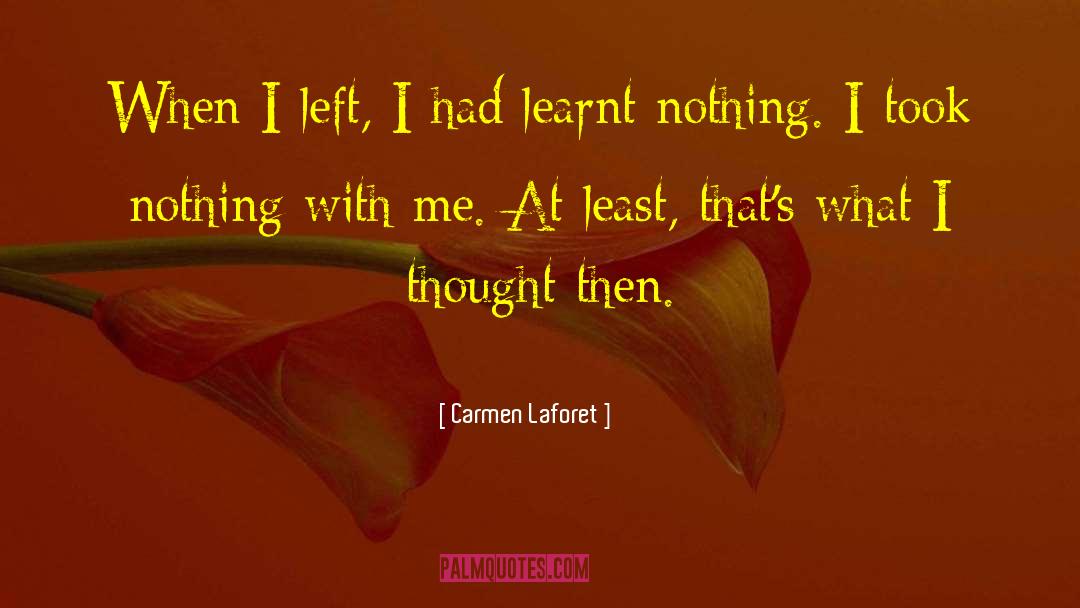 Least Expecting quotes by Carmen Laforet