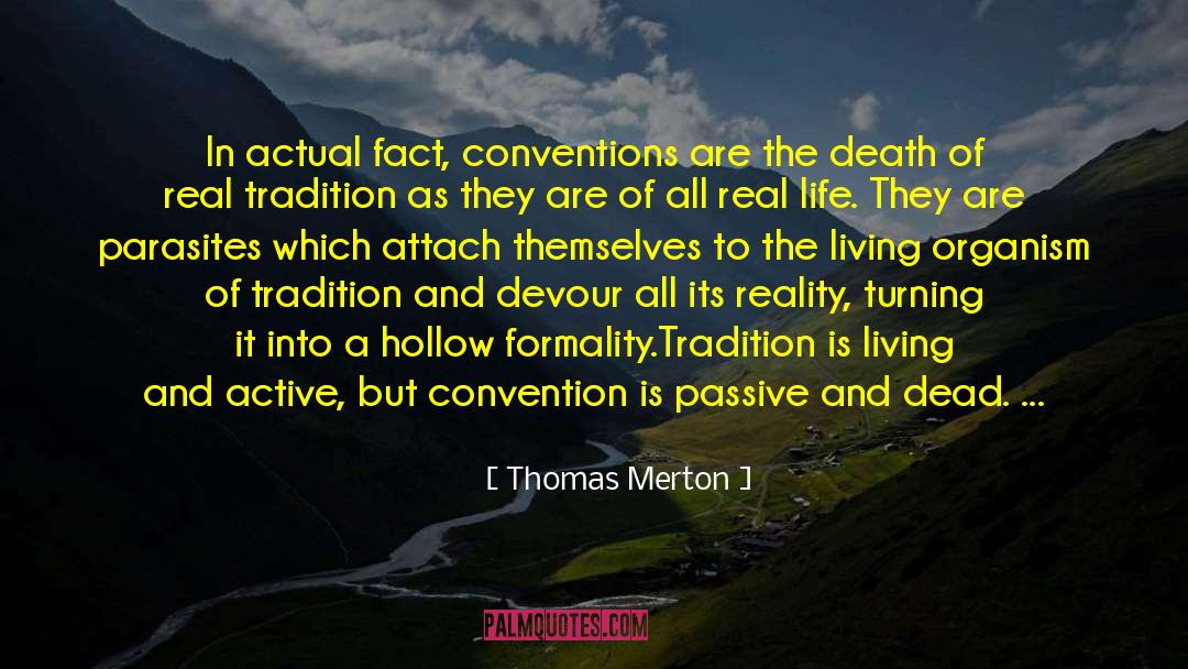 Least Resistance quotes by Thomas Merton