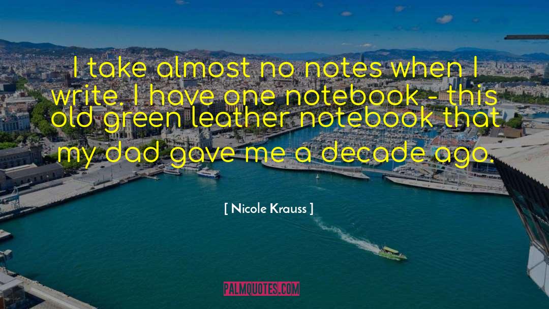 Leather Notebook quotes by Nicole Krauss