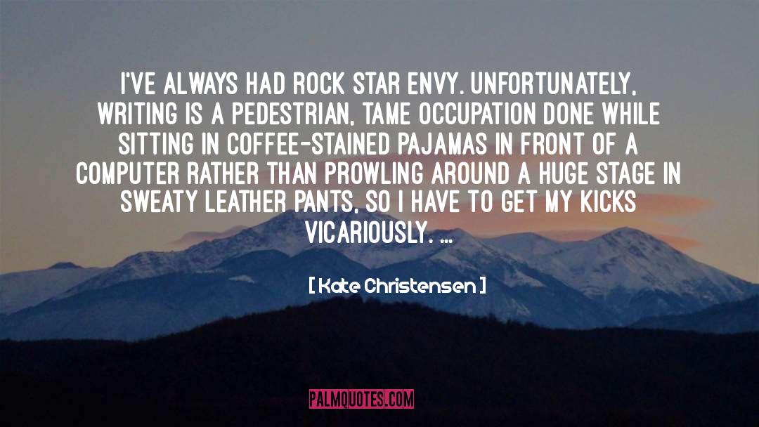 Leather Pants quotes by Kate Christensen