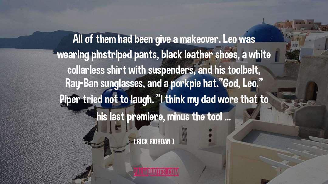 Leather Shoes quotes by Rick Riordan