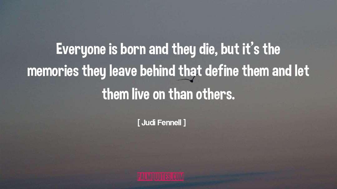 Leave Behind quotes by Judi Fennell