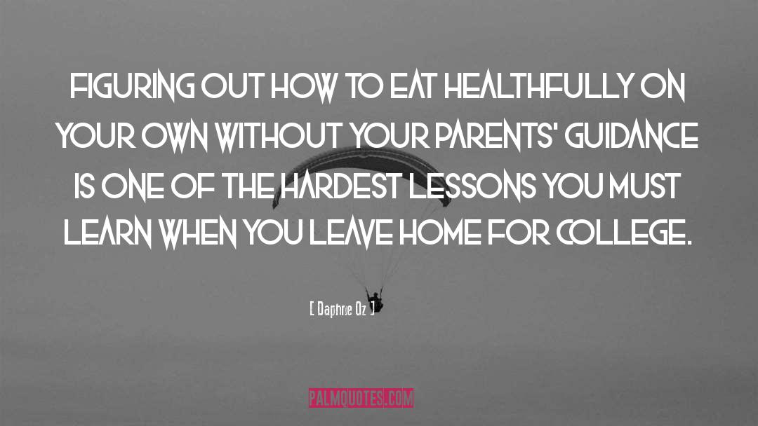 Leave Home quotes by Daphne Oz