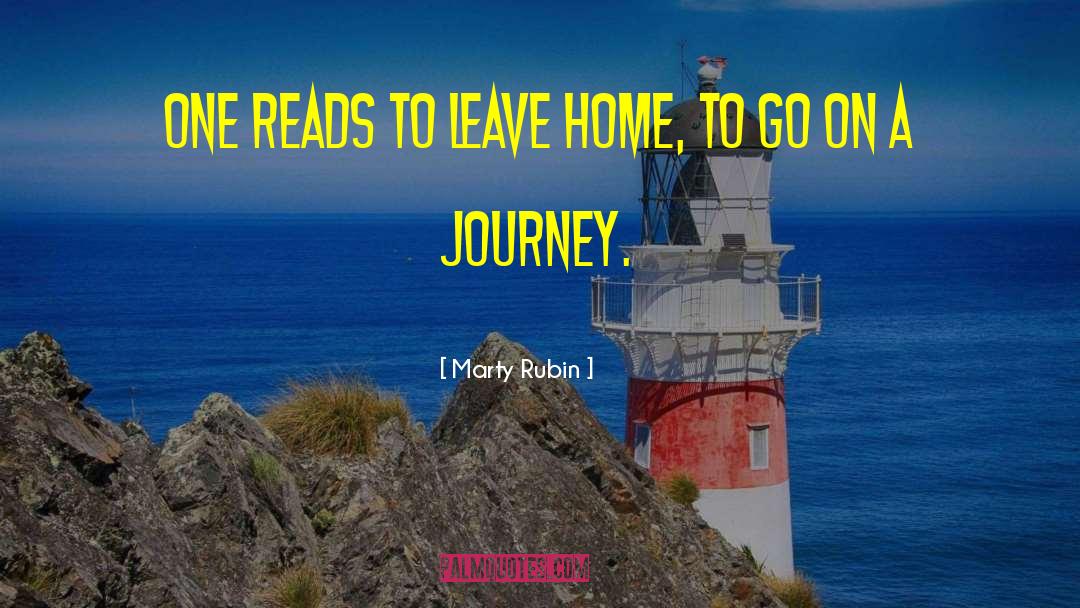 Leave Home quotes by Marty Rubin