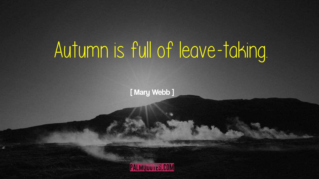 Leave Taking quotes by Mary Webb