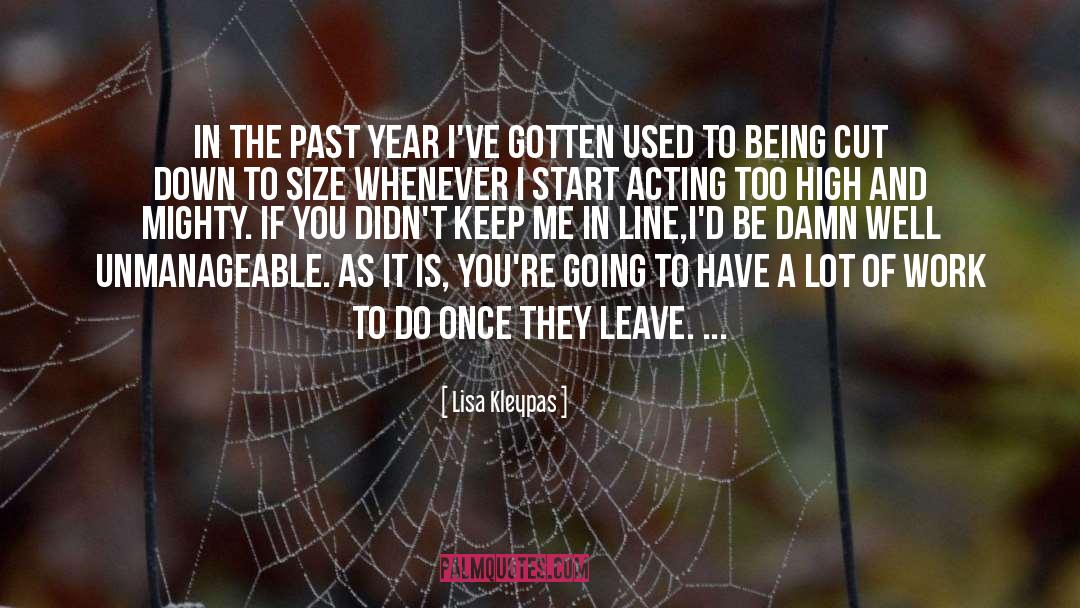 Leave The Past Behind quotes by Lisa Kleypas
